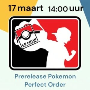 Deelname Pokemon Prerelease Perfect Order 17 maart 14:00 - 18:00 uur