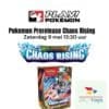 Deelname Pokemon Prerelease Chaos Rising 9 mei 13:30 uur